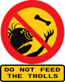 Do Not Feed The Trolls