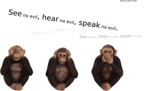 See No Evil Hear No Evil Speak No Evil