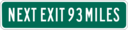 Next Exit 93 Miles