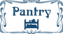 Pantry Door Sign