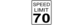 Ca Speed Limit 70 Roadsign
