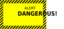 Dangerous