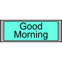 download Digital Display With Good Morning Text clipart image with 90 hue color