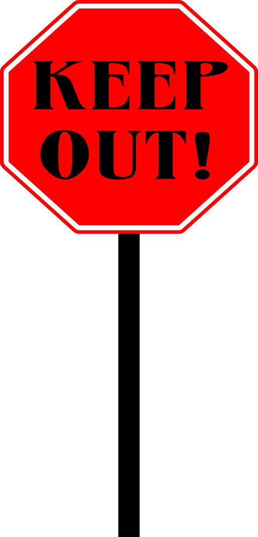 Keep Out