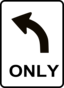 Sign Veer Left