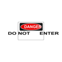 Danger Do Not Enter