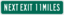 Next Exit 11 Miles