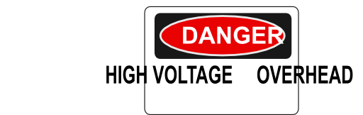 Danger High Voltage Overhead