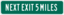 Next Exit 5 Miles