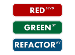 Red Green Refactor Street Sign