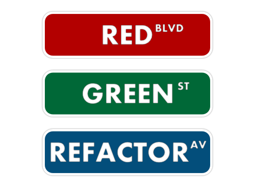 Red Green Refactor Street Sign