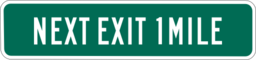 Next Exit 1 Mile