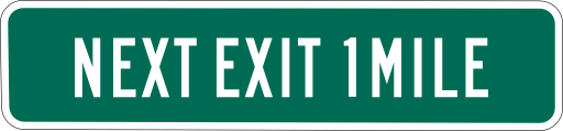 Next Exit 1 Mile
