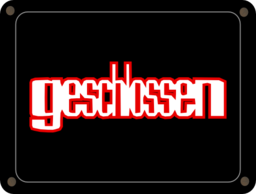 Schild Geschlossen