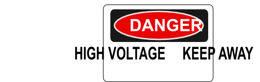 Danger High Voltage Keep Away