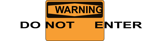 Warning Do Not Enter Orange