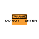 Warning Do Not Enter Orange