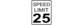Ca Speed Limit 25 Roadsign