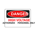 Danger High Voltage Authorized Personnel Only